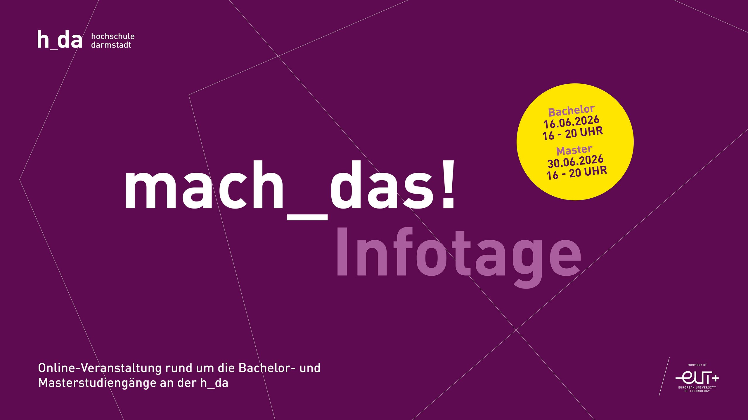 Einladung zu den mach_das! Infotagen: Bachelor 16.06 16-20 Uhr, Master 30.06. 16-20 Uhr